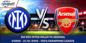 Soi Kèo Inter Milan Vs Arsenal: 03h00 - 21/01/2026 - UEFA Champions League
